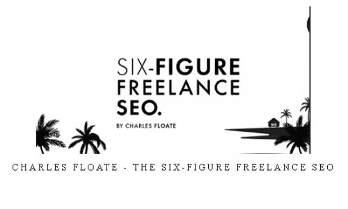 Charles Floate – The Six-Figure Freelance SEO |