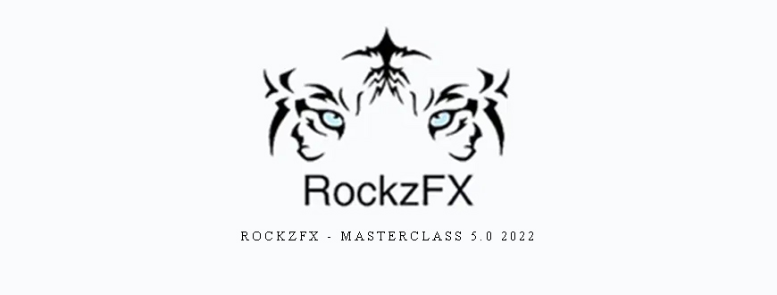 RockzFX – Masterclass 5.0 2022