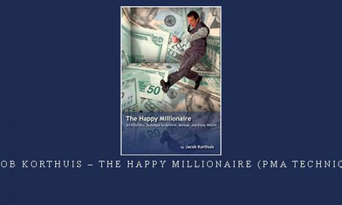 Jacob Korthuis – The Happy Millionaire (PMA Technique) |