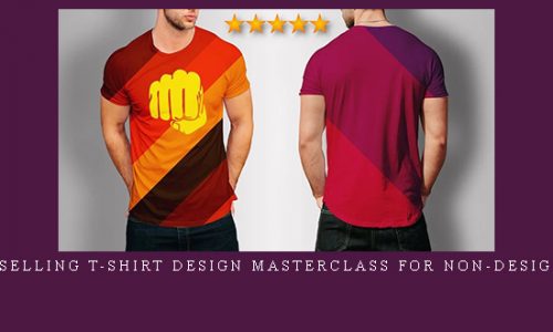 Bestselling T-shirt Design Masterclass For Non-Designers |