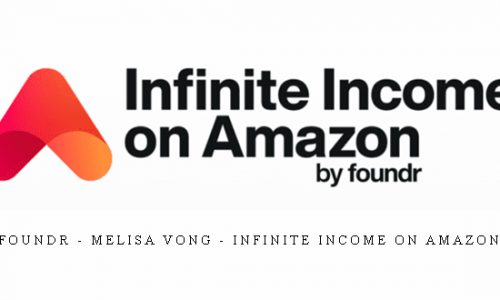 Foundr – Melisa Vong – Infinite Income on Amazon |