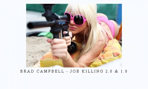 Brad Campbell – Job Killing 2.0 & 1.0 |