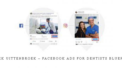 Derek Uittenbroek – Facebook Ads For Dentists Blueprint |