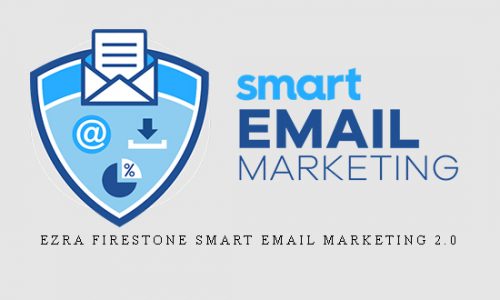 Ezra Firestone Smart Email Marketing 2.0 |