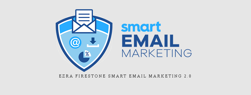 Ezra Firestone Smart Email Marketing 2.0