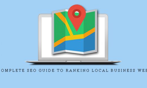 The Complete SEO Guide to Ranking Local Business Websites |