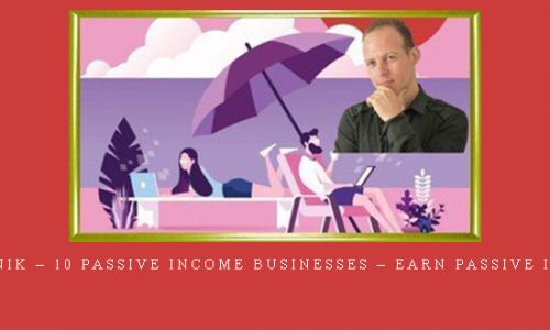 Alex Genadinik – 10 Passive Income Businesses – Earn Passive Income In 2021 |