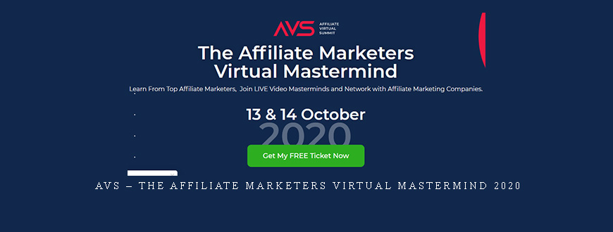 AVS – The Affiliate Marketers Virtual Mastermind 2020