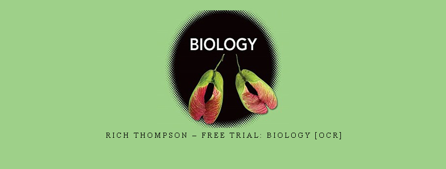 Rich Thompson – Free Trial: Biology [OCR]
