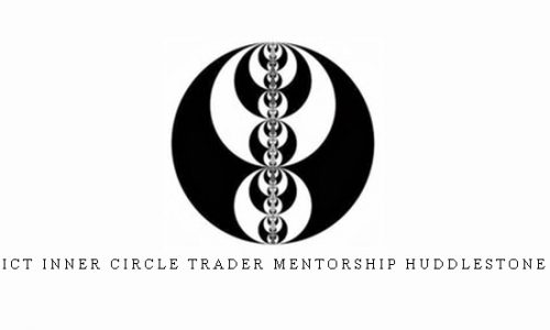 ICT Inner Circle Trader Mentorship Huddlestone |