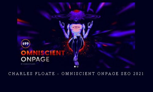Charles Floate – Omniscient OnPage SEO 2021 |