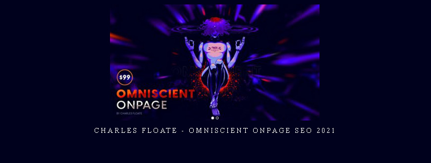 Charles Floate – Omniscient OnPage SEO 2021