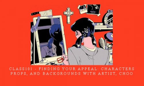 Class101 – Finding Your Appeal: Characters, Props, and Backgrounds with Artist, Choo |
