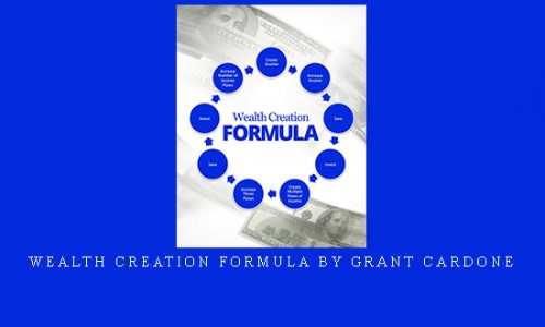 Wealth Creation Formula by Grant Cardone |