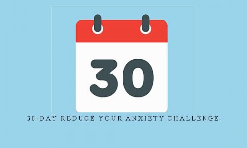 30-day Reduce Your Anxiety Challenge |