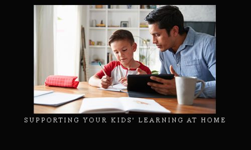 Supporting Your Kids’ Learning at Home |