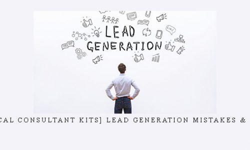 [Local Consultant Kits] Lead Generation Mistakes & Oto |
