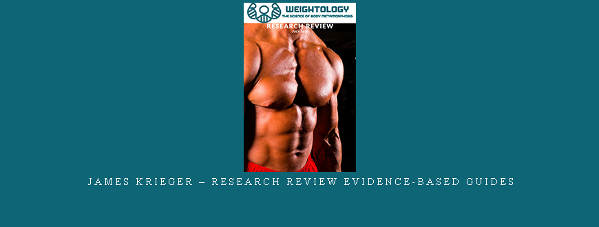 James Krieger – Research Review Evidence-based guides