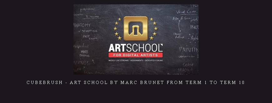 Cubebrush – ART School by Marc Brunet From Term 1 to Term 10