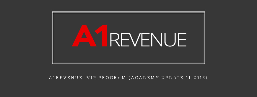 A1Revenue: VIP Program (Academy update 11-2018)