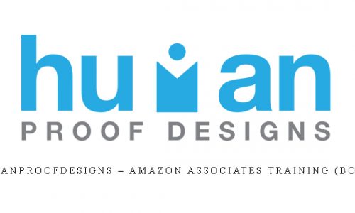 HumanProofDesigns – Amazon Associates Training (Bonus) |