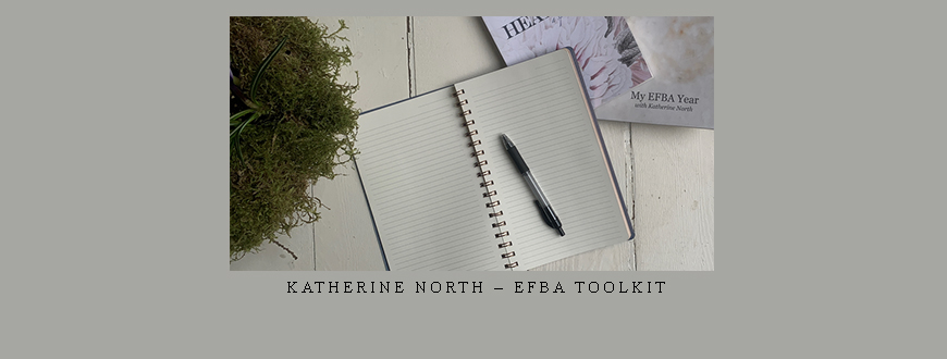 Katherine North – EFBA Toolkit