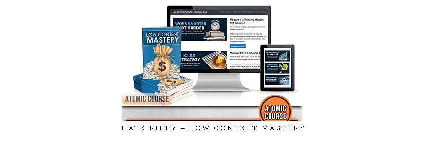Kate Riley – Low Content Mastery
