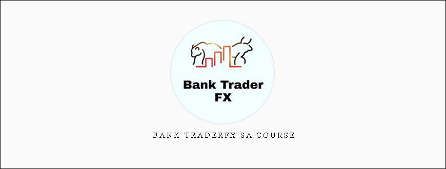 Bank TraderFX SA Course