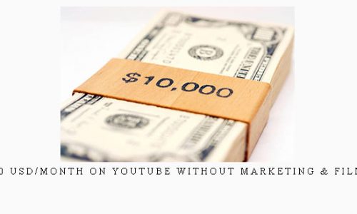 10,000 USD/Month on Youtube without Marketing & Filming |