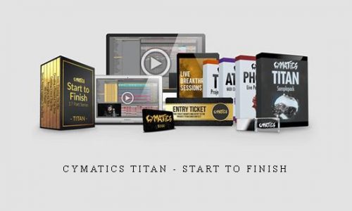 Cymatics Titan – Start To Finish |