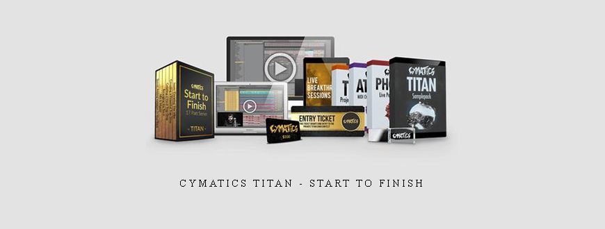 Cymatics Titan – Start To Finish