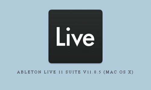 Ableton Live 11 Suite v11.0.5 (Mac OS X) |