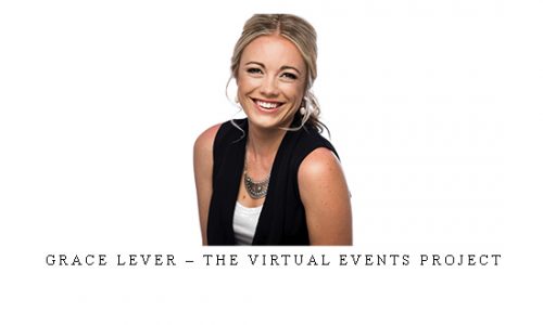 Grace Lever – The Virtual Events Project |