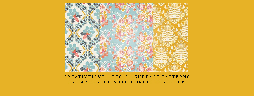 Creativelive – Design Surface Patterns From Scratch with Bonnie Christine