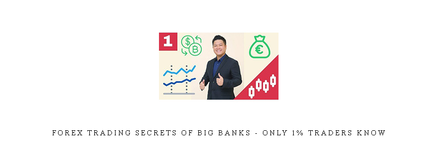 FOREX Trading Secrets of BIG BANKS – Only 1% Traders Know