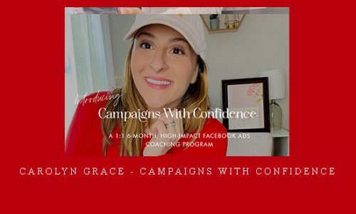 Carolyn Grace – Campaigns With Confidence |