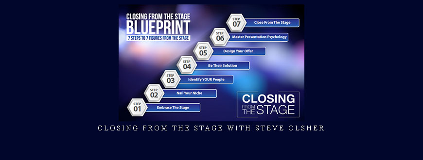 Closing From the Stage with Steve Olsher