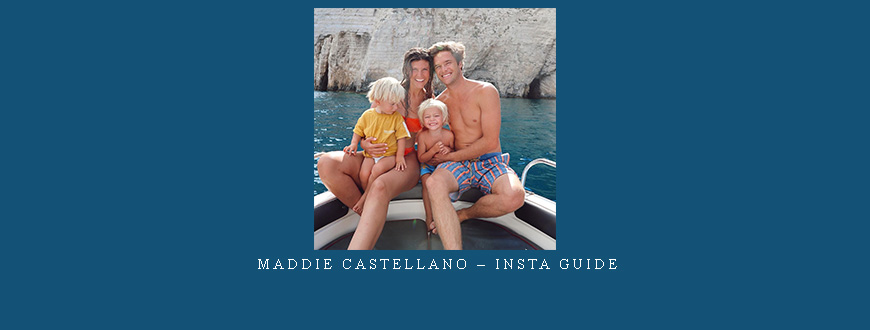 Maddie Castellano – Insta Guide