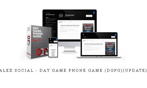 Alex Social – Day Game Phone Game (DGPG)(UPDATE) |