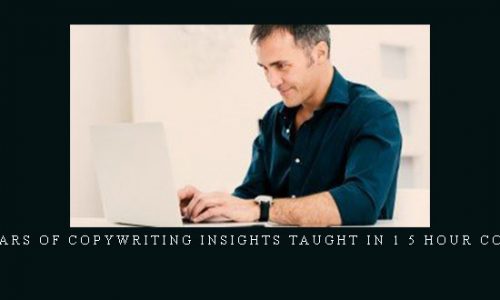 155 Years Of Copywriting Insights Taught In 1 5 Hour Course! |