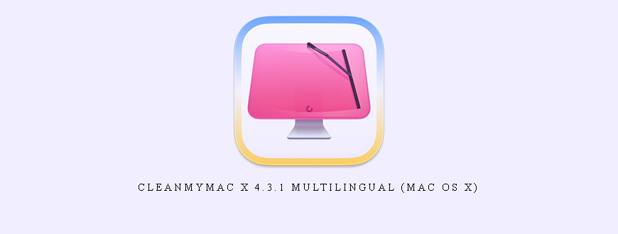 CleanMyMac X 4.3.1 Multilingual (Mac OS X)