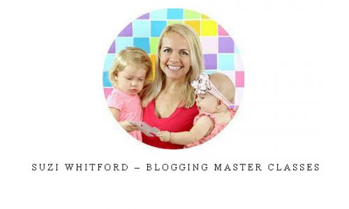 Suzi Whitford – Blogging Master Classes |