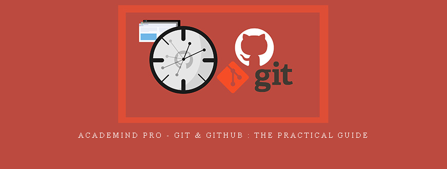 Academind Pro – Git & GitHub : The Practical Guide