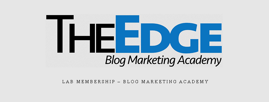 LAB Membership – Blog Marketing Academy