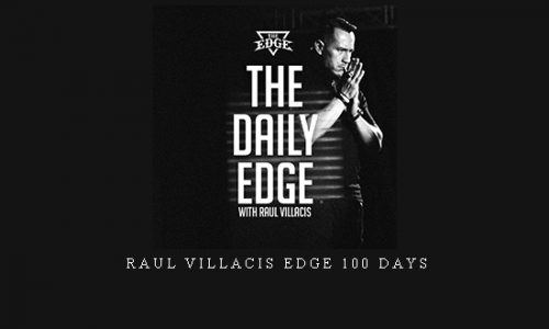 Raul Villacis Edge 100 Days |