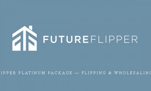 Future Flipper Platinum Package — Flipping & Wholesaling Academy |