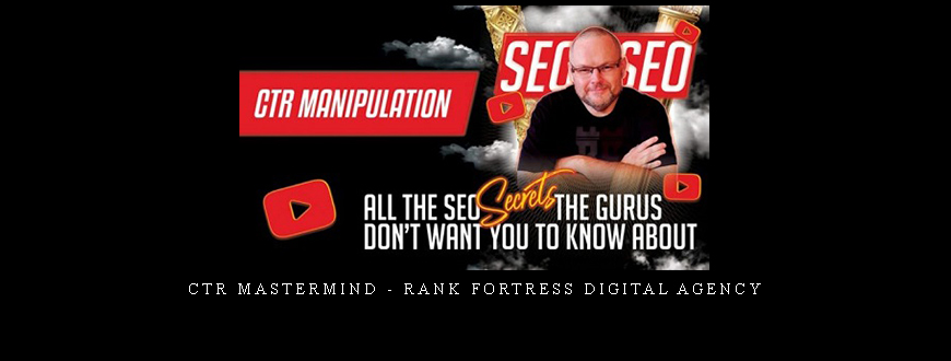 CTR MASTERMIND – Rank Fortress Digital Agency