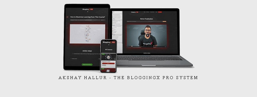 Akshay Hallur – The BloggingX Pro System