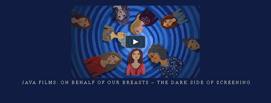 Java Films: On Behalf of Our Breasts – The Dark Side of Screening