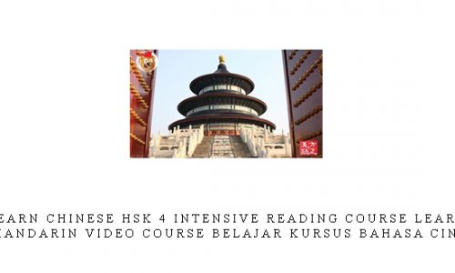 Learn Chinese HSK 4 Intensive Reading Course Learn Mandarin Video Course belajar kursus bahasa cina |